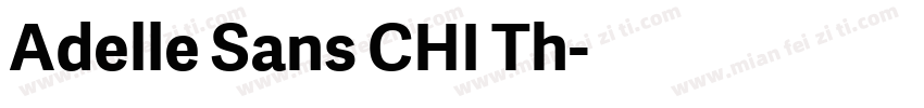 Adelle Sans CHI Th字体转换